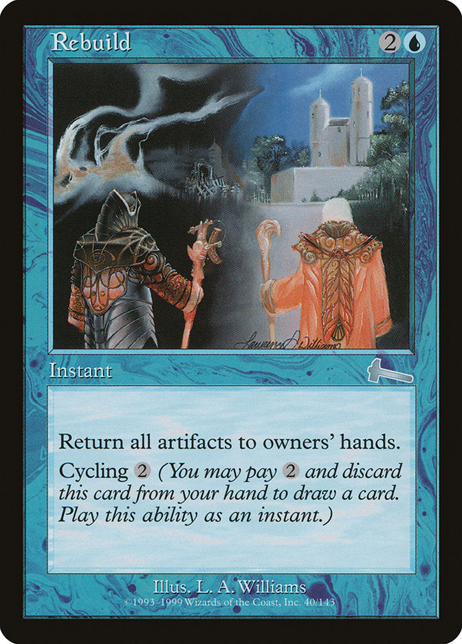 Rebuild [Urza's Legacy] | Chromatic Games