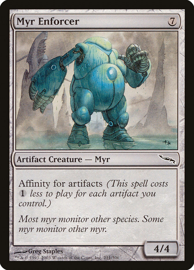 Myr Enforcer [Mirrodin] | Chromatic Games