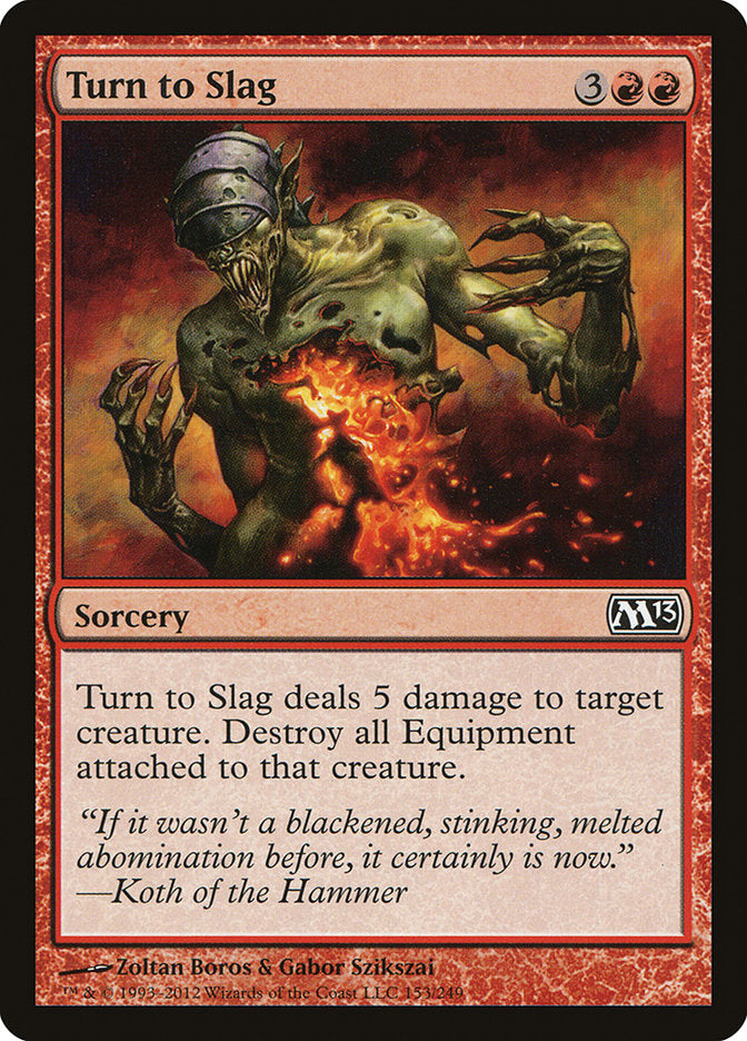 Turn to Slag [Magic 2013] | Chromatic Games