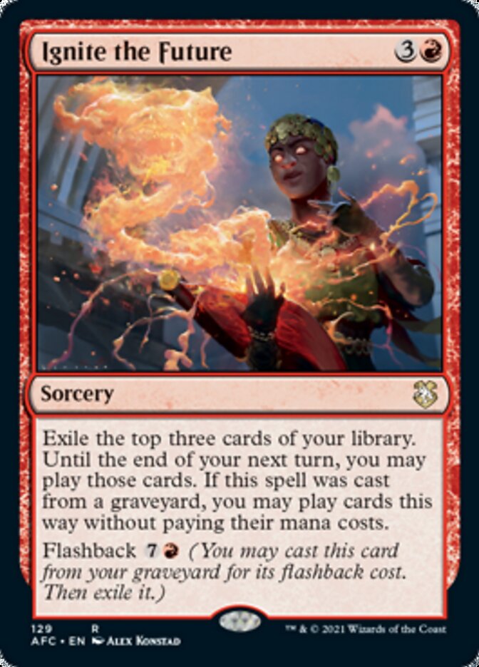 Ignite the Future [Dungeons & Dragons: Adventures in the Forgotten Realms Commander] | Chromatic Games