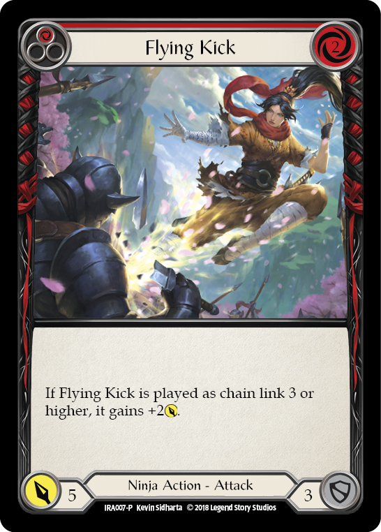 Flying Kick [IRA007-P] (Ira Welcome Deck)  1st Edition Normal | Chromatic Games