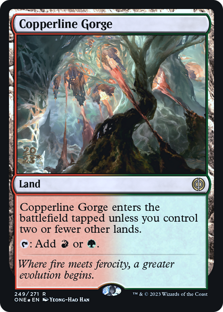 Copperline Gorge [Phyrexia: All Will Be One Prerelease Promos] | Chromatic Games