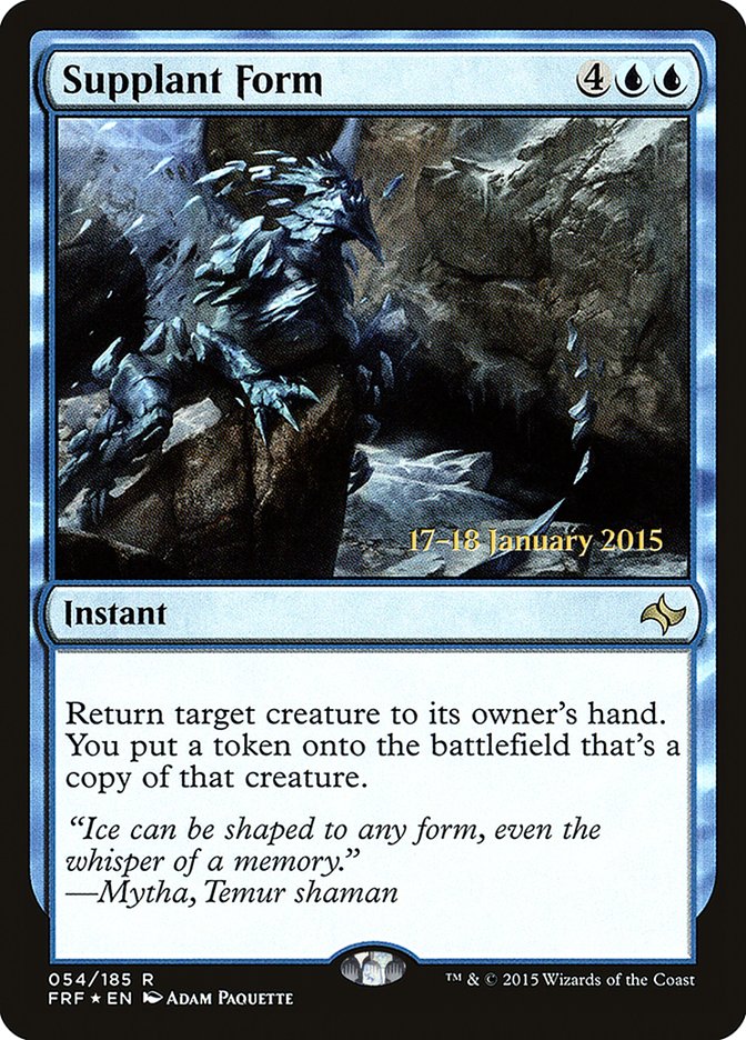 Supplant Form [Fate Reforged Prerelease Promos] | Chromatic Games