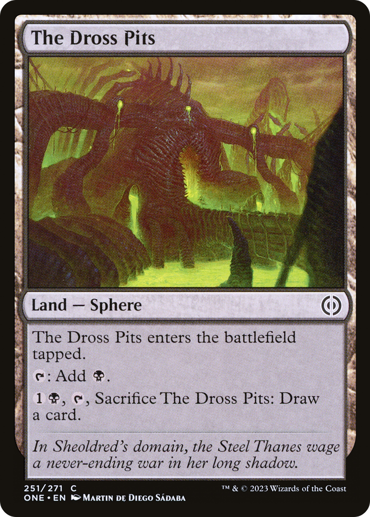 The Dross Pits [Phyrexia: All Will Be One] | Chromatic Games