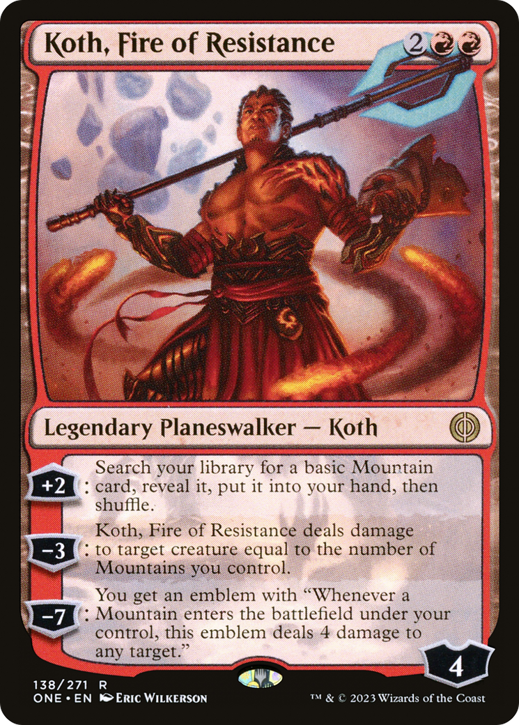 Koth, Fire of Resistance [Phyrexia: All Will Be One] | Chromatic Games