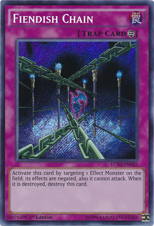 Fiendish Chain [LC5D-EN082] Secret Rare | Chromatic Games