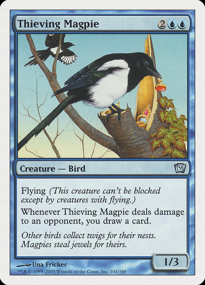 Thieving Magpie [Ninth Edition] | Chromatic Games