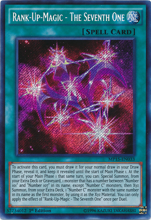 Rank-Up-Magic - The Seventh One [MP15-EN033] Secret Rare | Chromatic Games