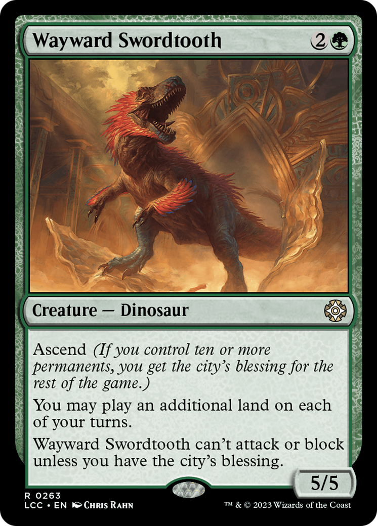 Wayward Swordtooth [The Lost Caverns of Ixalan Commander] | Chromatic Games