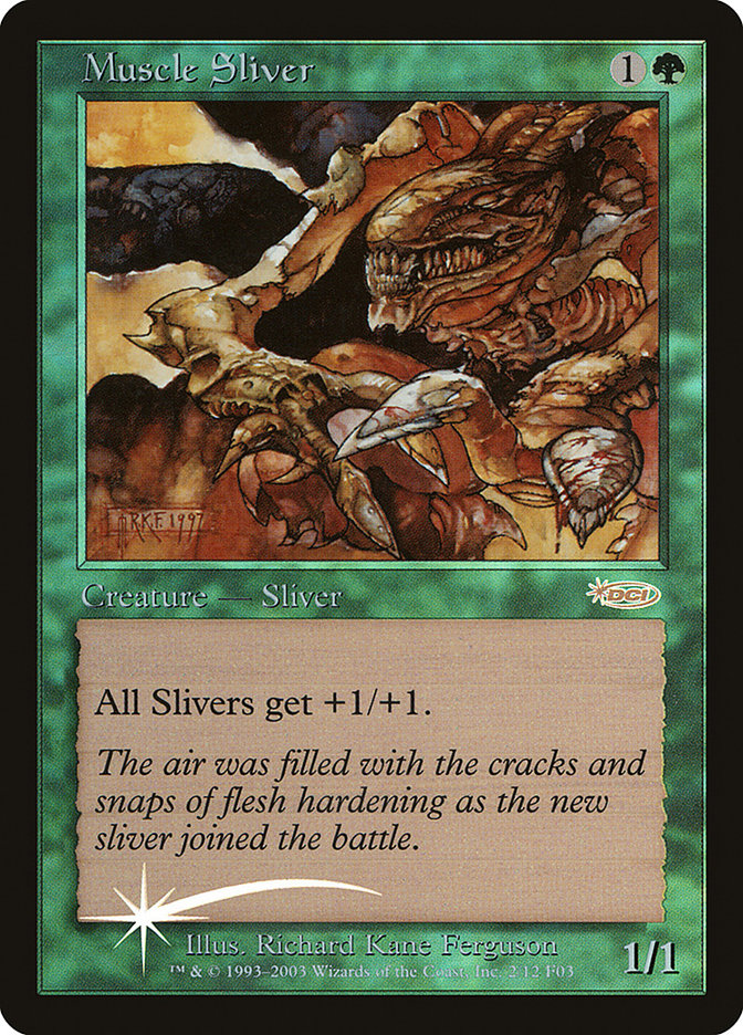 Muscle Sliver [Friday Night Magic 2003] | Chromatic Games