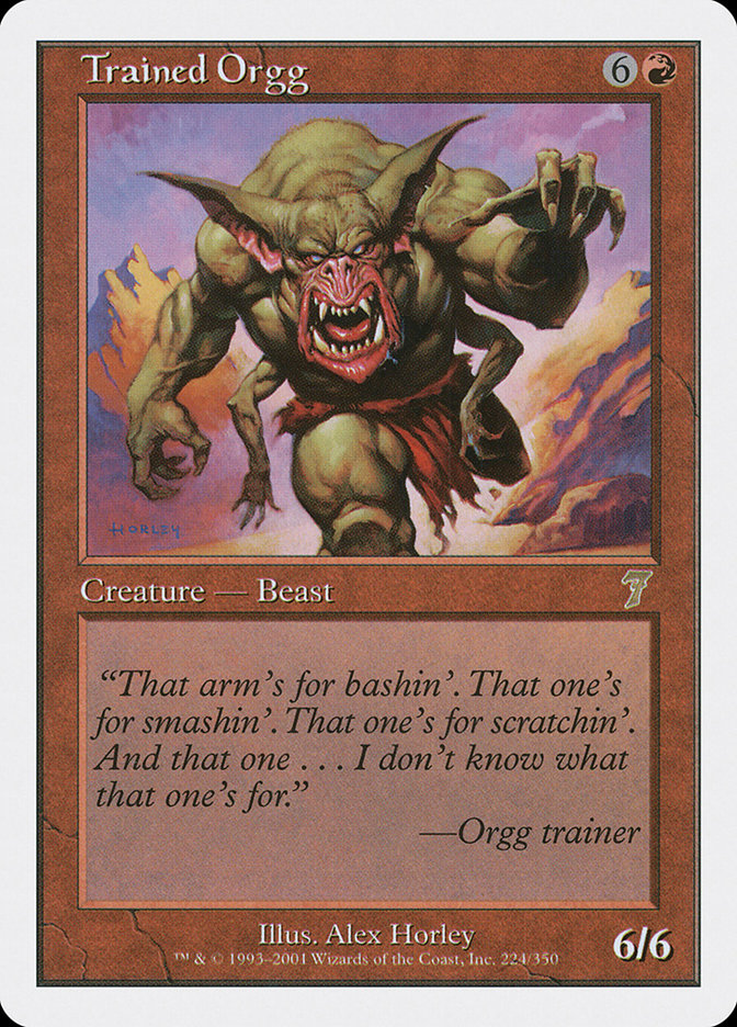 Trained Orgg [Seventh Edition] | Chromatic Games