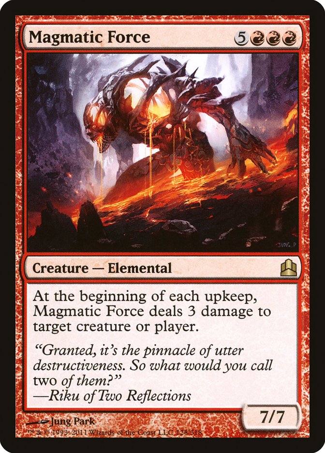 Magmatic Force [Commander 2011] | Chromatic Games