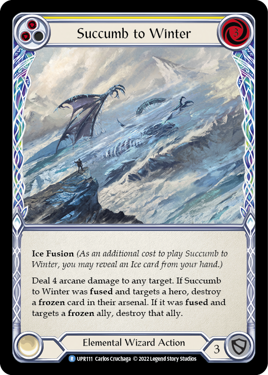 Succumb to Winter (Yellow) [UPR111] (Uprising)  Rainbow Foil | Chromatic Games