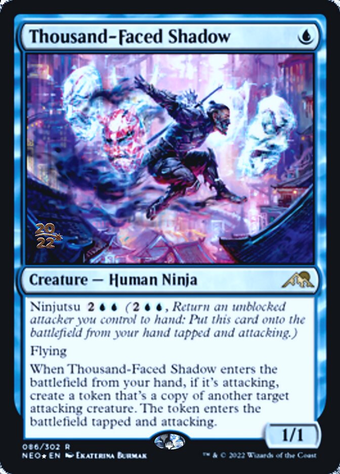 Thousand-Faced Shadow [Kamigawa: Neon Dynasty Prerelease Promos] | Chromatic Games