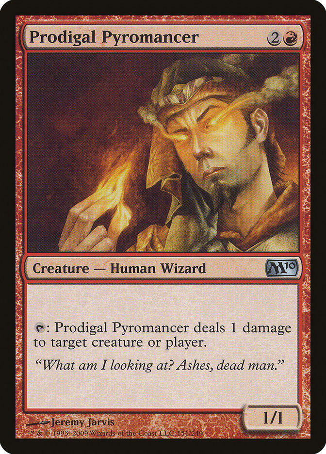 Prodigal Pyromancer [Magic 2010] | Chromatic Games