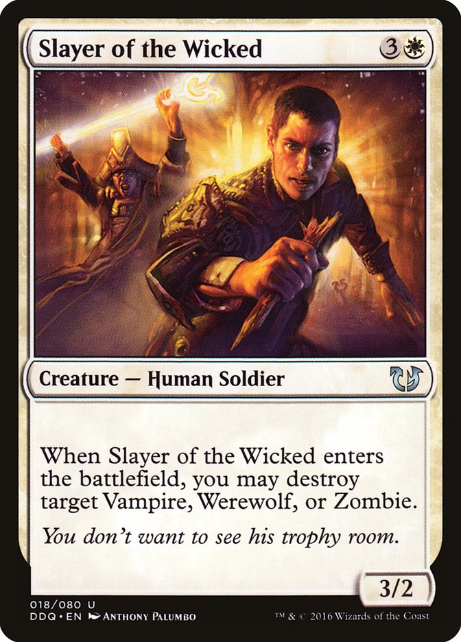 Slayer of the Wicked [Duel Decks: Blessed vs. Cursed] | Chromatic Games