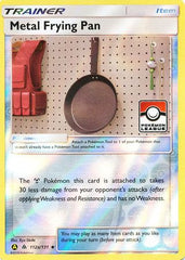 Metal Frying Pan (112a/131) (League Promo) [Sun & Moon: Forbidden Light] | Chromatic Games