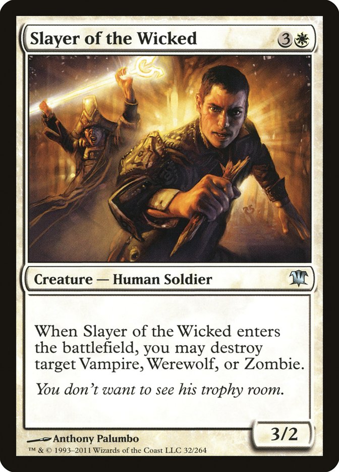 Slayer of the Wicked [Innistrad] | Chromatic Games