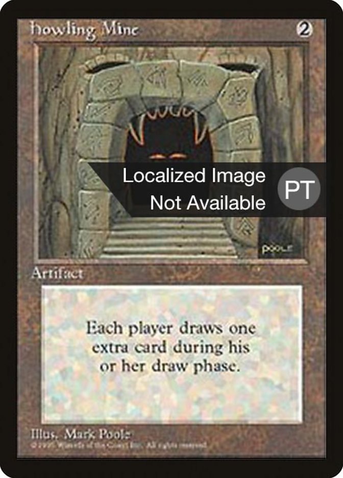 Howling Mine [Fourth Edition (Foreign Black Border)] | Chromatic Games