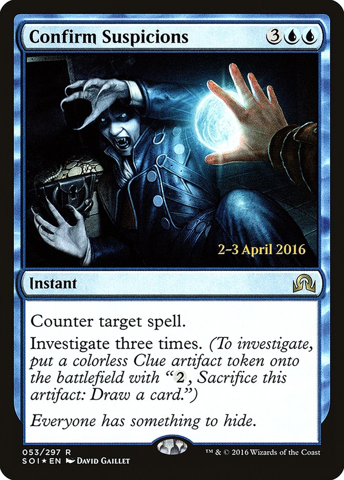 Confirm Suspicions [Shadows over Innistrad Prerelease Promos] | Chromatic Games